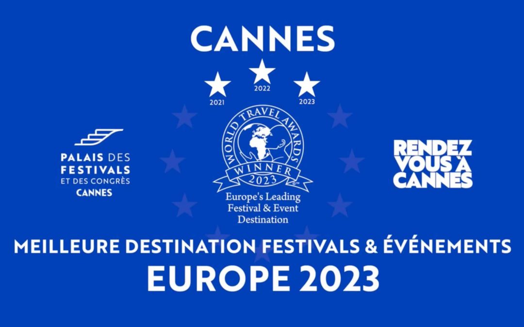 Cannes élue meilleure destination d’Europe pour les Festivals & Événements 2023