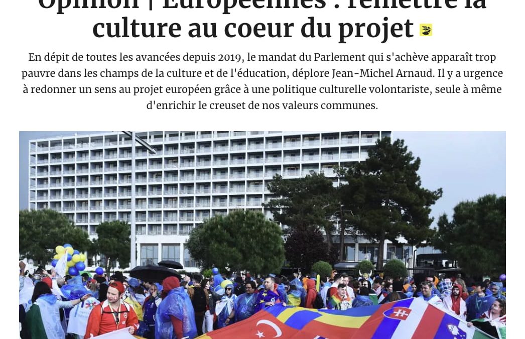 Ma tribune dans Les Echos : « Européennes : remettre la culture au cœur du projet »